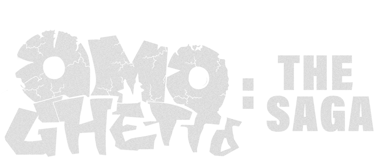 Omo Ghetto: the Saga